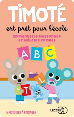 Timoté est prêt pour l'école et 5 histoires  pour Yoto