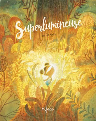 Superlumineuse Mijade