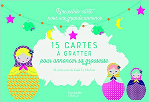 15 Cartes à gratter pour annoncer sa grossesse Hachette