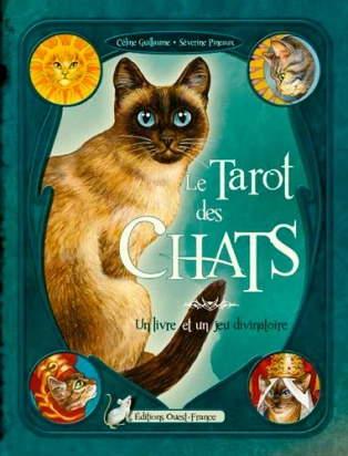 Le tarot des chats - Avec un jeu divinatoire - Grand Format Céline Guillaume, Séverine Pineaux