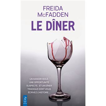 Le dîner - Freida McFadden