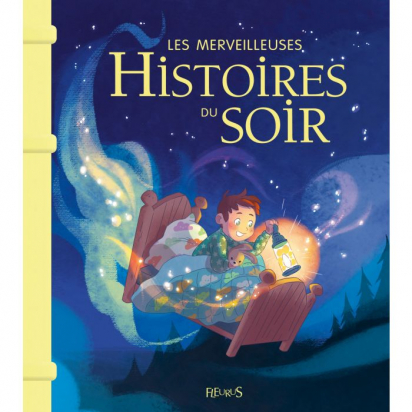 Les merveilleuses histoires du soir Fleurus