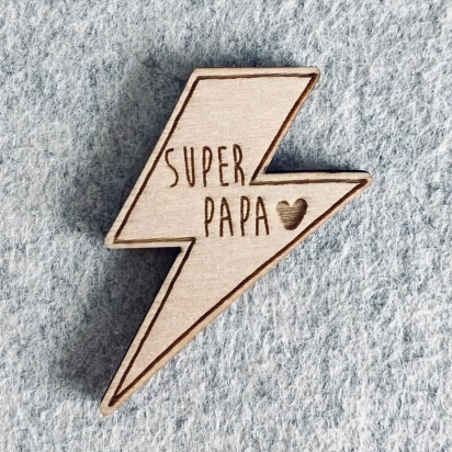 Pin's en bois - Super Papa Les petites hirondelles