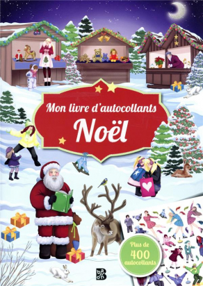 Mon livre d'autocollants Noël - Plus de 400 autocollants Ballon