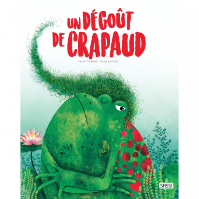Un dégoût de crapaud Sassi