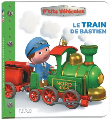 Le train de bastien P'tits véhicules  Fleurus