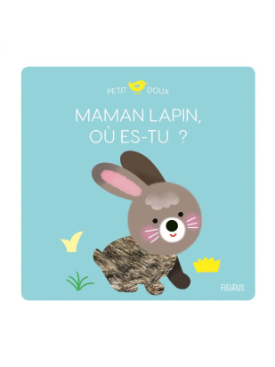 Maman lapin, où es-tu ? - Petit doux