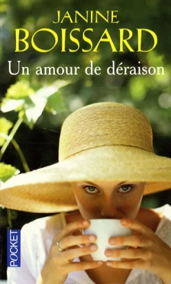 Un amour de déraison Janine Boissard Pocket