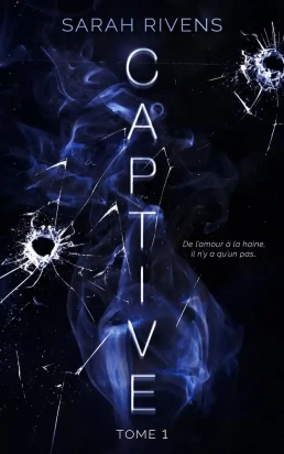 Captive Tome 1 Sarah Rivens