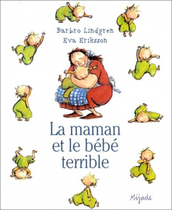 La maman et le bébé terrible Mijade