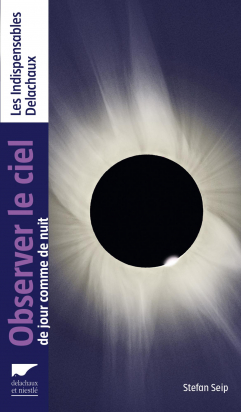 Observer le ciel Stefan Seip Delachaux