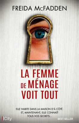La femme de ménage voit tout Par  Freida McFadden