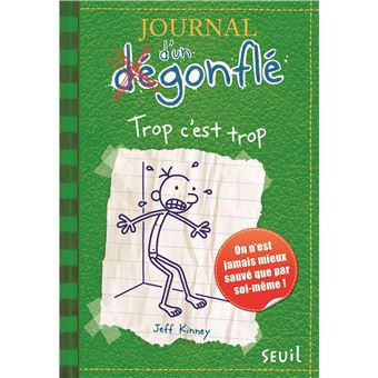 Journal d'un dégonflé - Tome 3 : Journal d'un dégonflé - Trop c'est trop Seuil jeunesse