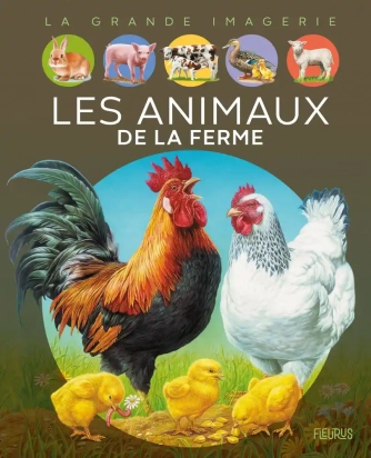 La grande imagerie Les animaux de la ferme Fleurus