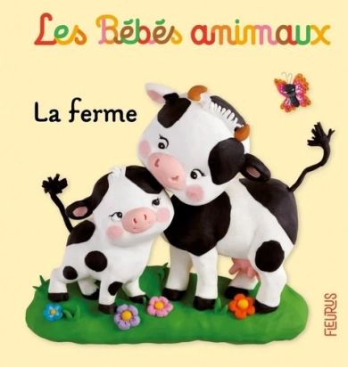 Les bébés animaux La ferme Fleurus