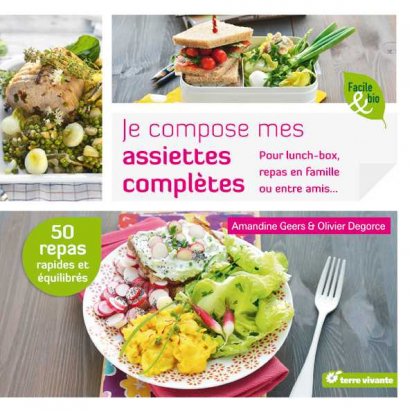 Je compose mes assiettes coomplètes - Terre vivante