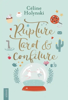 Rupture, tarot et confiture Larousse