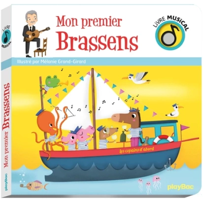Mon premier Brassens – livre musical enfant – Play Bac