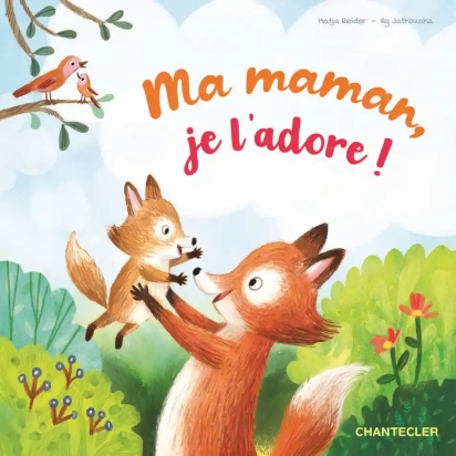 Ma maman, je l'adore ! Chantecler