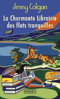 La charmante librairie des flots tranquilles Jenny Colgan