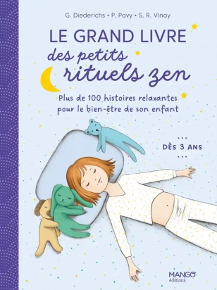 Le grand livre des petits rituels Zen Mango
