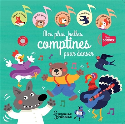 Mes plus belles comptines pour danser Larousse Jeunesse