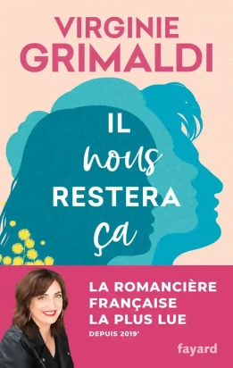 Il nous restera ça Virginie Grimaldi