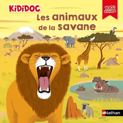 KIDIDOC tome 15: Les animaux de la savane Valérie Guidoux, Didier Balicevic
