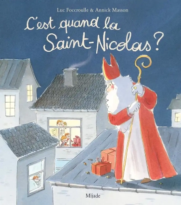 C'est quand la Saint-Nicolas ? Mijade