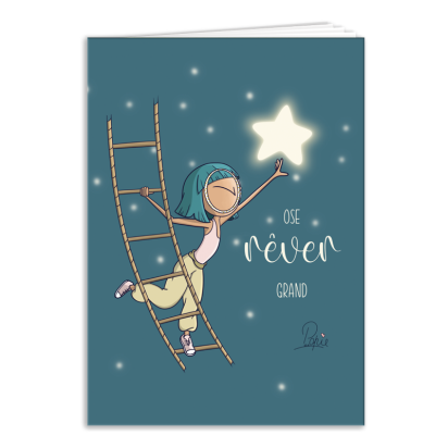 Popie Carnet A6 "Ose rêver grand "