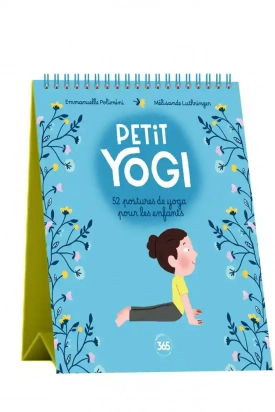 Petit yogi - 52 postures de yoga pour les enfants