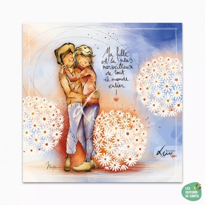 Carte Ma fille est la plus merveilleuse Mon amie Luce