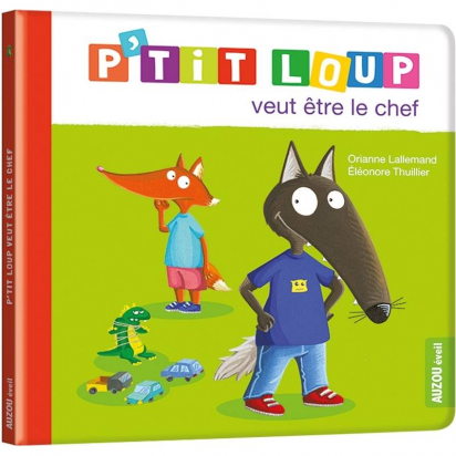 P'tit loup veut être le chef Auzou