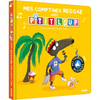 Mes comptines Reggae avec P'tit Loup Auzou