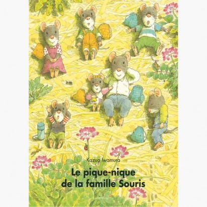 Livre Le pique nique de la famille Souris de Iwamura et Schwartz Moulin roty