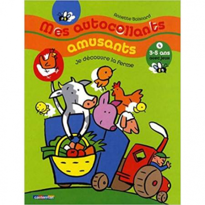 Je découvre la ferme livre autocollants Boisnard Annette - Casterman
