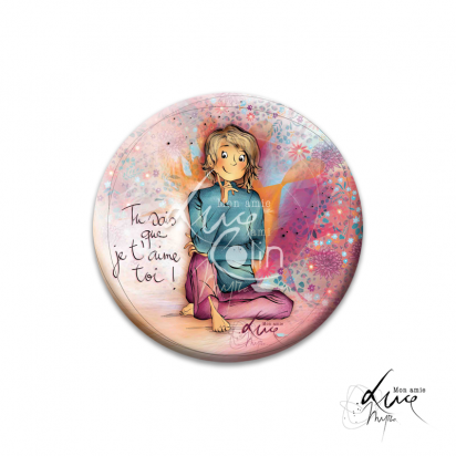 Magnet "Tu sais que je t'aime toi" - Mon Amie Luce