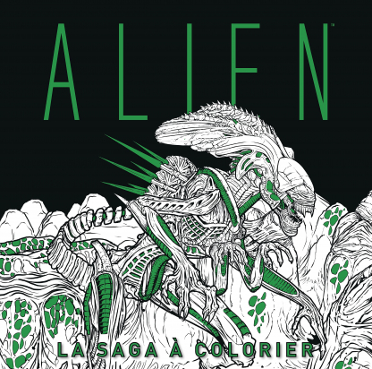 Alien la saga à colorier