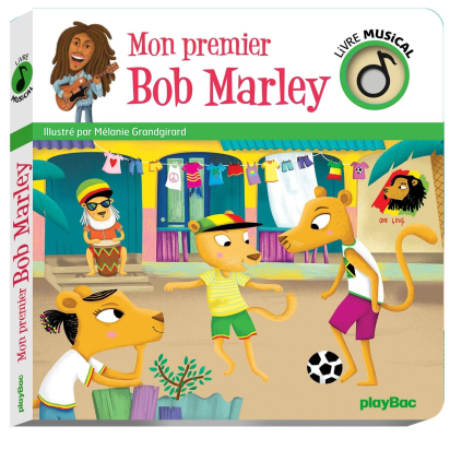 Mon premier Bob Marley – livre musical – Play Bac