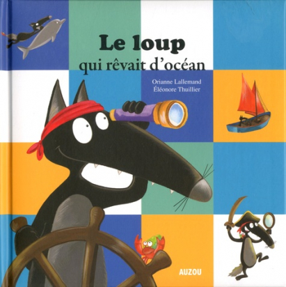 Le loup qui rêvait d'ocean Auzou