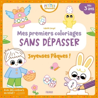 Mes premiers coloriages sans dépasser Pâques Fleurus
