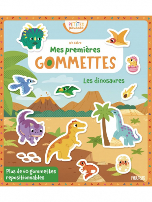 Mes premières gommettes  Les dinosaures! Avec plus de 60 gommettes repositionnables Fleurus