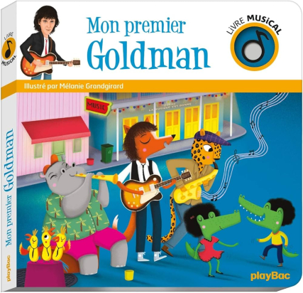 Mon premier Goldman – livre musical enfant – Play Bac