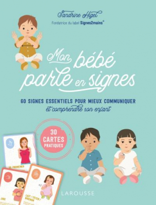Mon bébé parle en signes Larousse
