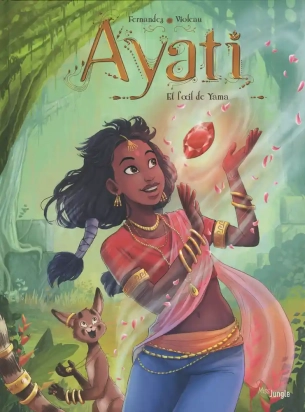 Ayati Tome 2 Et l'oeil de Yama Jungle