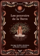 Les pouvoirs de la Terre - Ancrage, fertilité, abondance, purification, protection - Grand Format Meli Guidance