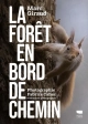La forêt en bord de chemin - Grand Format Marc Giraud, Fabrice Cahez Delachaux