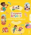 L'imagerie Animée L'école maternelle - Album Marianne Doubrère, Ilaria Falorsi