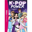 K-Pop Power - Tome 01 - D'une seule voix !