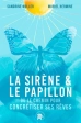 La sirène et le papillon. Ou le chemin pour concrétiser ses rêves  Muriel Hermine et Sandrine Muller